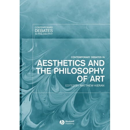 Contemporary Debates in Philosophy Contemporary Debates Aesthetics, Book 5, (Paperback)