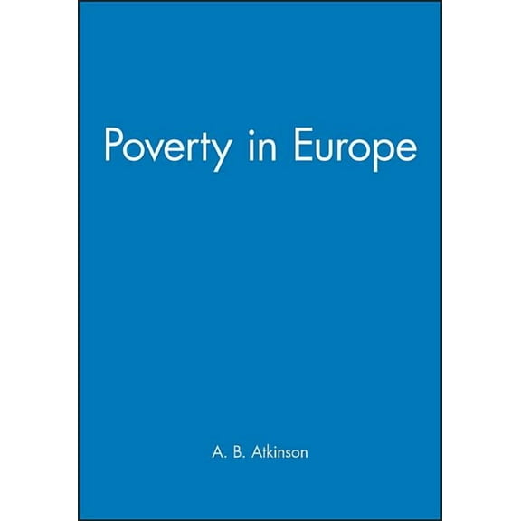 Yrjo Jahnsson Lectures Poverty in Europe, (Hardcover)