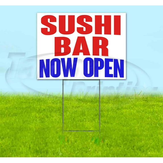 Sushi Bar Now Open (18" x 24") Yard Sign, Includes Metal Step Stake