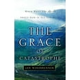 thumbnail image 1 of Pre-Owned The Grace of Catastrophe: When What You Know About God is All You Have, 9780802450418, 0802450415, Paperback, New edition, 1 of 1