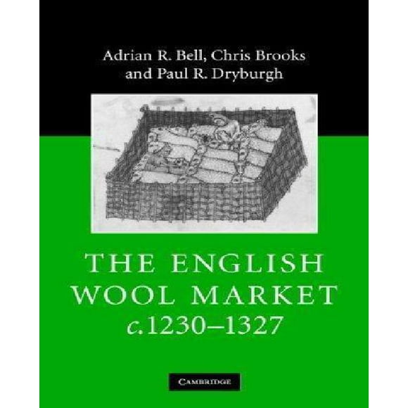 The English Wool Market, c.1230-1327