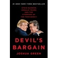 thumbnail image 1 of Pre-Owned Devil's Bargain: Steve Bannon, Donald Trump, and the Storming of the Presidency (Hardcover) by Joshua Green, 1 of 1
