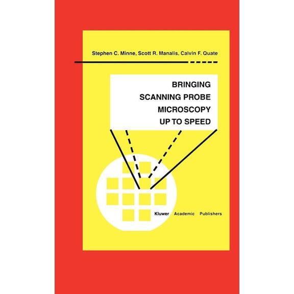 Microsystems Bringing Scanning Probe Microscopy Up to Speed, Book 3, (Hardcover)