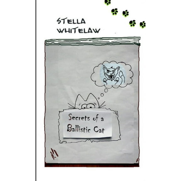 Secrets of a Ballistic Cat (Paperback)