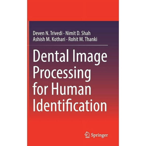 Dental Image Processing for Human Identification, (Hardcover)