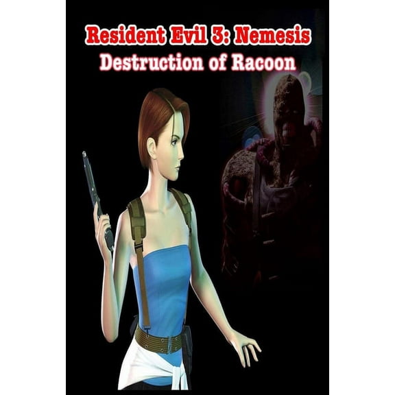 Resident Evil 3: Nemesis: The Destruction of Racoon (Paperback)