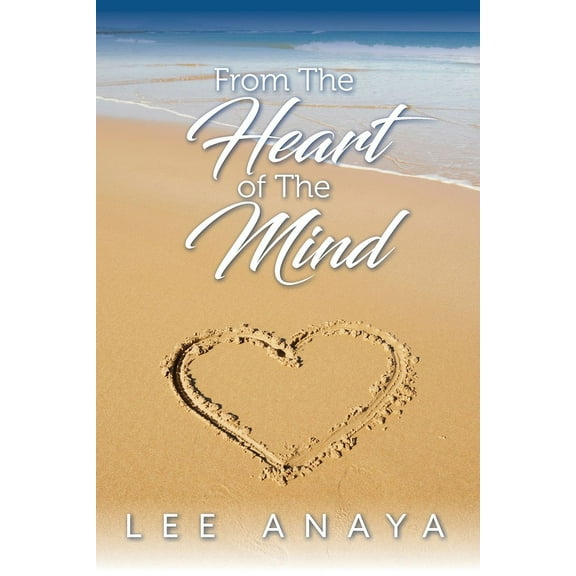 From The Heart of The Mind (Paperback)