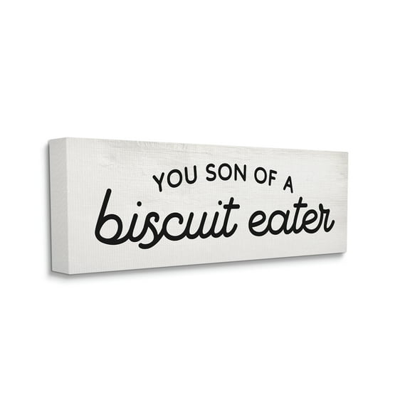 Stupell Industries You Son of a Biscuit Eater Funny Slang Typography Painting Gallery Wrapped Canvas Print Wall Art, 10 x 24