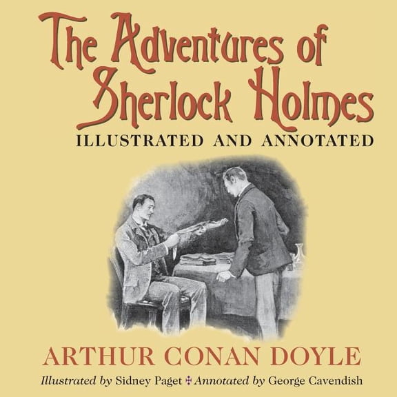 The Adventures of Sherlock Holmes: Illustrated and annotated, (Paperback)