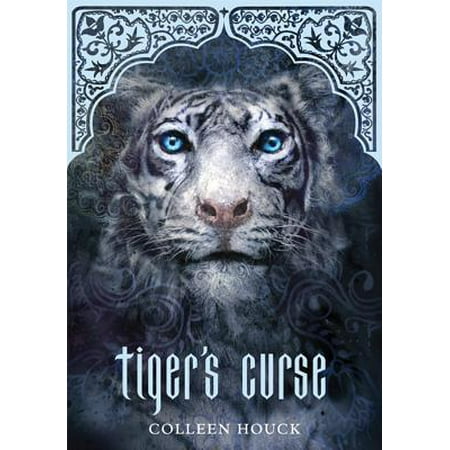 Tiger's Curse (Book 1 in the Tiger's Curse Series) -