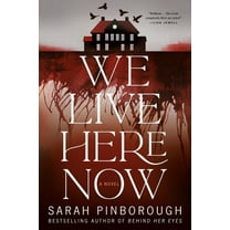 We Live Here Now, (Paperback)