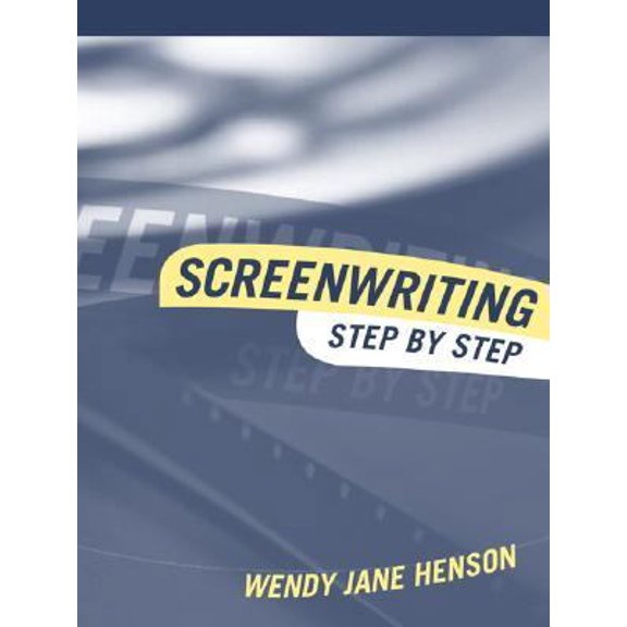 Pre-Owned Screenwriting: Step by Step (Paperback) 0205418295 9780205418299