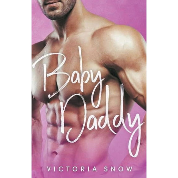 Forever Daddies Baby Daddy, Book 1, (Paperback)