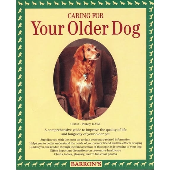 Pre-Owned Caring for Your Older Dog (Paperback) 0812091493 9780812091496