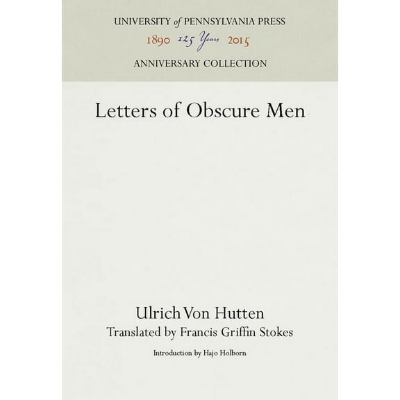 Anniversary Collection Letters of Obscure Men, (Hardcover)