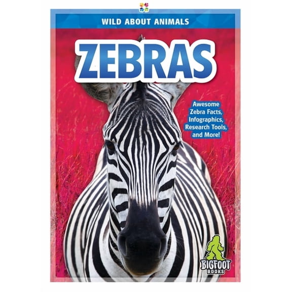 Wild about Animals: Zebras (Hardcover)