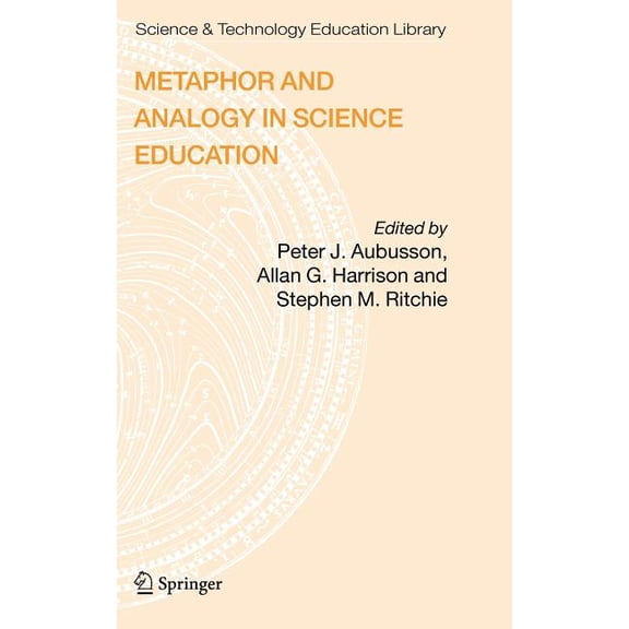 Contemporary Trends and Issues in Scienc Metaphor and Analogy in Science Education, Book 30, (Hardcover)