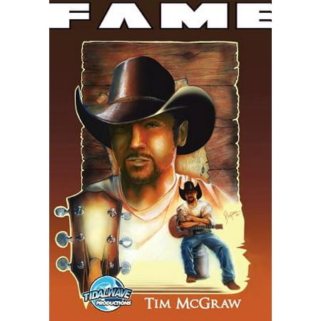 Fame : Tim McGraw