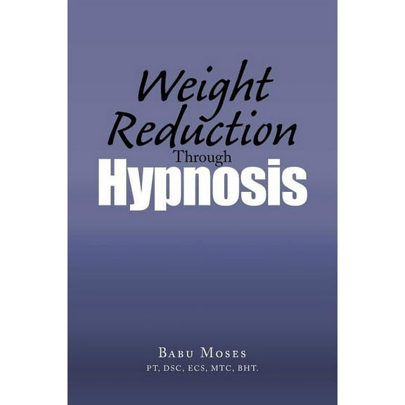 Weight Reduction Through Hypnosis (Paperback)