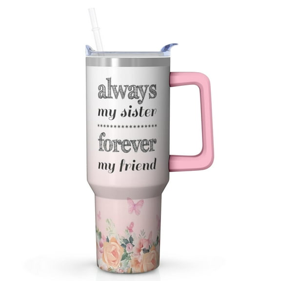 Tremendous Sister Gift - 40oz Tumbler with Handle & Straw, Insulated Stainless Steel Cup, Wonderful Present for Sister, Best Friend for Birthday Christmas