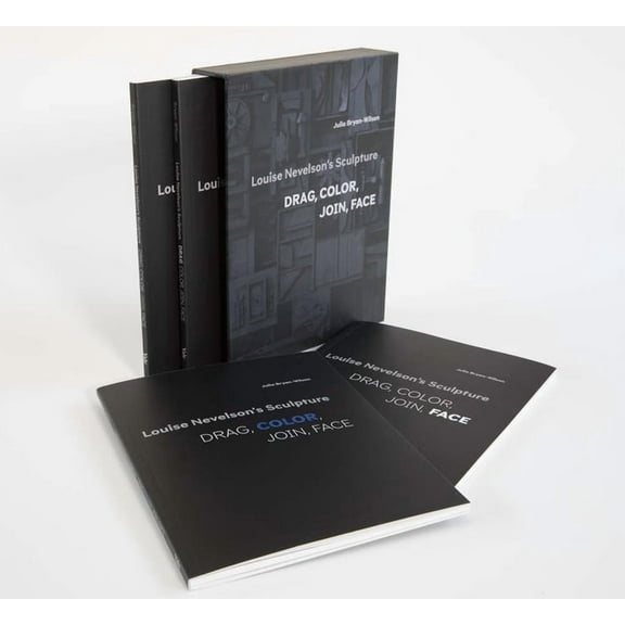 Louise Nevelson's Sculpture: Drag, Color, Join, Face, (Paperback)