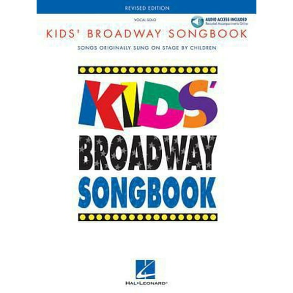 Pre-Owned Kids Broadway Songbook Vocal Collection with Piano Accompaniment and Online Audio Musical Theatre Songs for Children and Students Sheet Music Book for (Paperback) 0634030655 9780634030659
