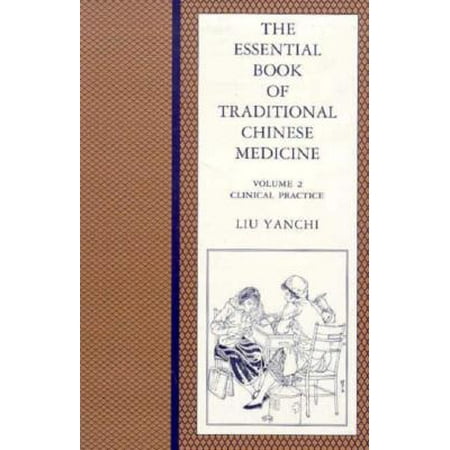 - The Essential Book of Traditional Chinese Medicine (Paperback)