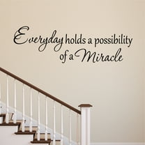 VWAQ Everyday Holds a Possibility of a Miracle Wall Decal Inspirational Vinyl Lettering Faith Quote Home Decor Stickers