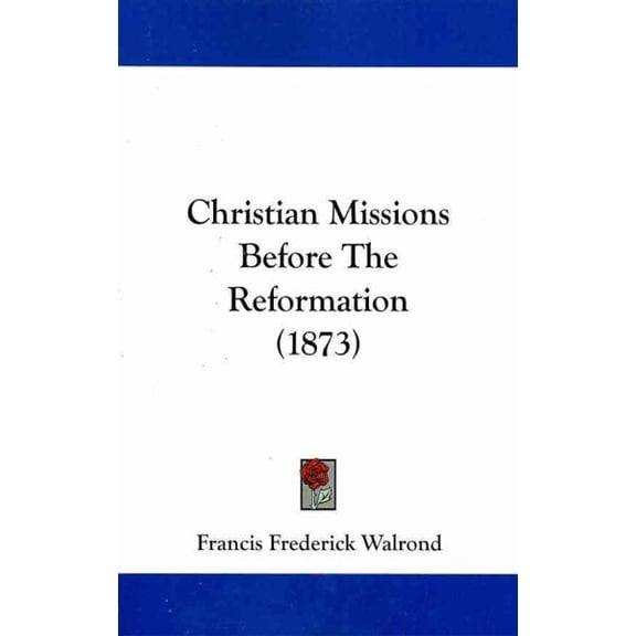 Christian Missions Before the Reformation