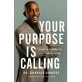 thumbnail image 3 of Your Purpose Is Calling: Your Difference Is Your Destiny, (Hardcover), 3 of 3