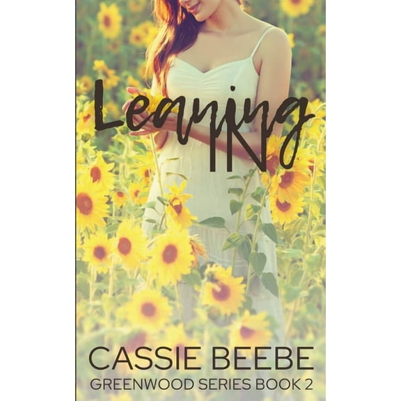 Greenwood Leaning In, Book 2, (Paperback)