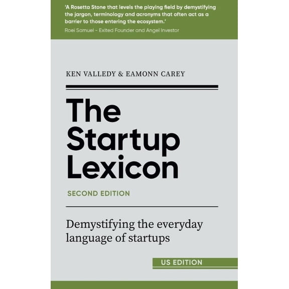 The Startup Lexicon, Second Edition (US EDITION): Demystifying the everyday language of startups, (Paperback)
