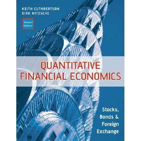 Quantitative Financial Economics : Stocks, Bonds and Foreign