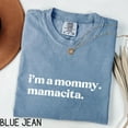 thumbnail image 5 of I'm a Mommy Mamacita Funny Huda Quote Meme Comfort Colors Shirt for Mom Gifts for Reality TV Fans Love Inspired Island Quotes I'm a Mom, 5 of 7