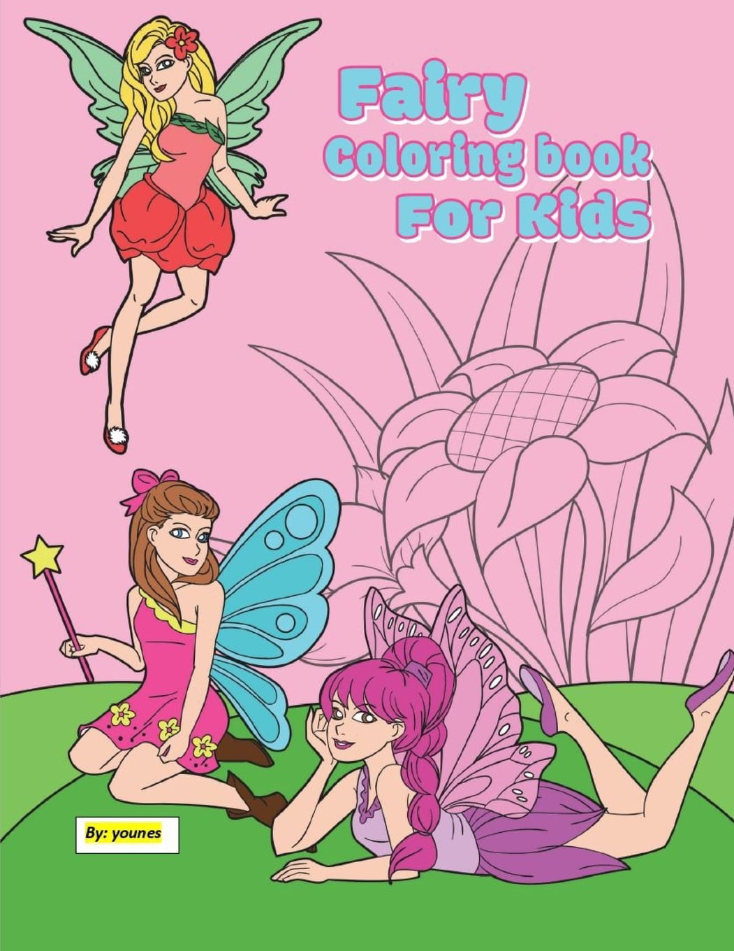 Download Part One Fairy Coloring Book For Kids 30 Pages Suitable For Children Between The Ages Of 2 8 Series 1 Paperback Walmart Com Walmart Com