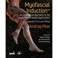 thumbnail image 1 of Pre-Owned Myofascial InductionTM Volume 2: The Lower Body: An Anatomical Approach to the Treatment of Fascial (Hardcover) by Andrzej Pilat, 1 of 1