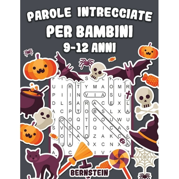 Parole intrecciate per bambini 9-12 anni: 200 Parole intrecciate - Con soluzioni & caratteri grandi (edizione di Halloween) (Paperback)