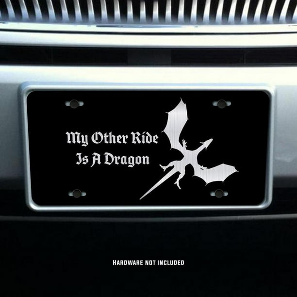 My Other Ride Is A Dragon Vanity Front License Plate Tag Kce049 Walmart Com Walmart Com