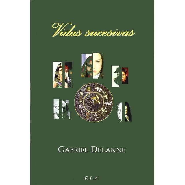 Libro Vidas Sucesivas Tapa Blanda, Autor Gabriel Delanne, Editorial Ediciones Libreria Argentina