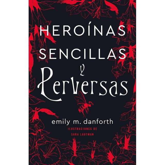 Libro Heroínas Sencillas Y Perversas Umbriel 9786077482956