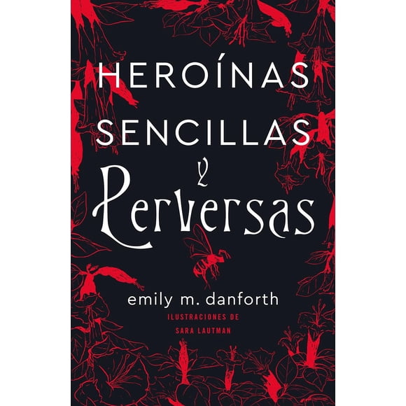 Libro Heroínas Sencillas Y Perversas Umbriel 9786077482956
