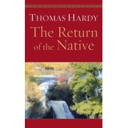 The Return of the Native, (Paperback)