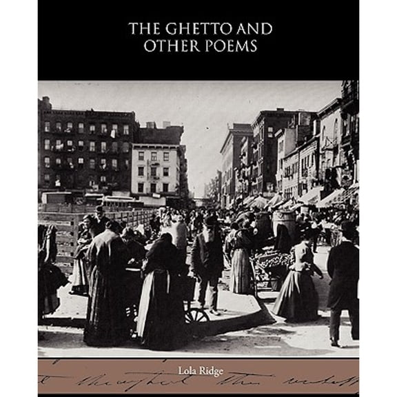 The Ghetto and Other Poems (Paperback)