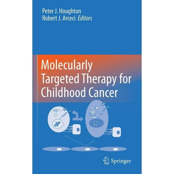 Molecularly Targeted Therapy for Childhood Cancer, (Hardcover)