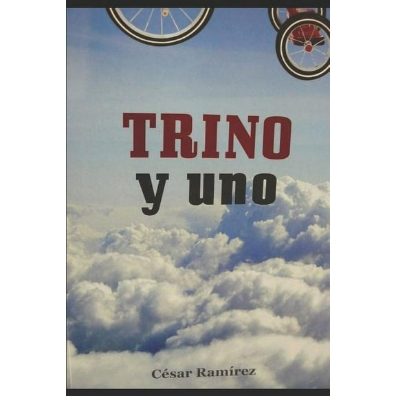 Trino Y Uno: Dios Juvenil. LleguÃ© a Madrid Desde Lisboa, MIS Notas del Siglo XIX JosÃ© Bustamante Y Guerra -CapitÃ¡n Gener, (Paperback)