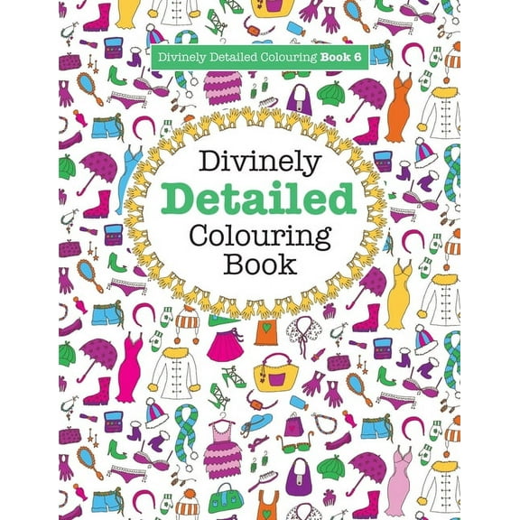 Divinely Detailed Colouring Book 6, (Paperback)