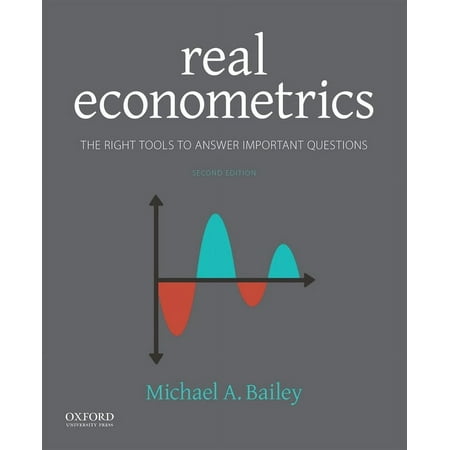 UPC: 9780190857462 | Real Econometrics: The Right Tools to Answer Important Questions (Paperback)