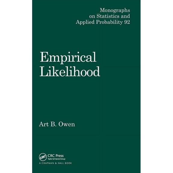 Chapman & Hall/CRC Monographs on Statist Empirical Likelihood, (Hardcover)