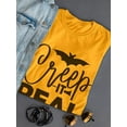 thumbnail image 3 of Creep It Real. Little Bat T-Shirt Women -Image by Shutterstock, Female x-Large, 3 of 4