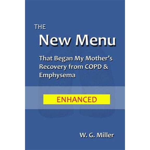Pre-Owned New Menu That Began My Mother's Recovery from COPD & Emphysema